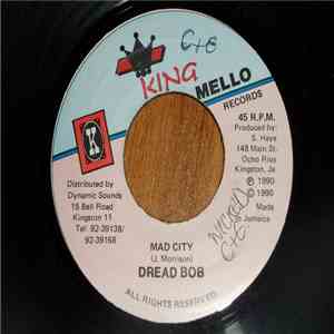 Dread Bob - Mad City FLAC