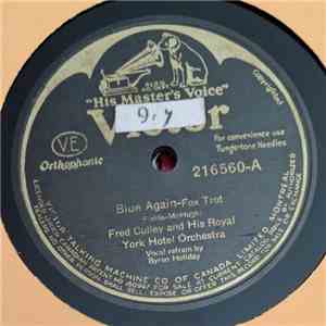 Fred Culley And His Royal York Hotel Orchestra - Blue Again / By The River Sainte Marie FLAC