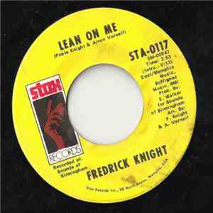Fredrick Knight - Lean On Me / I've Been Lonely For So Long FLAC