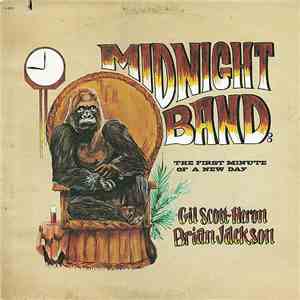 Gil Scott-Heron & Brian Jackson, The Midnight Band - The First Minute Of A New Day FLAC