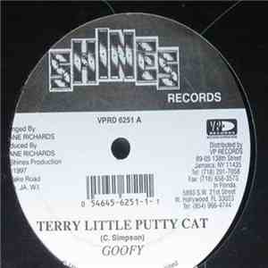 Goofy / Terror Fabulous - Terry Little Putty Cat / Put It Dung FLAC