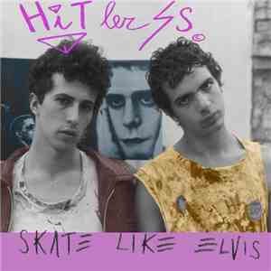 Hitler SS - Skate Like Elvis FLAC