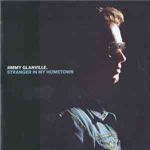 Jimmy Glanville - Stranger In My Hometown FLAC
