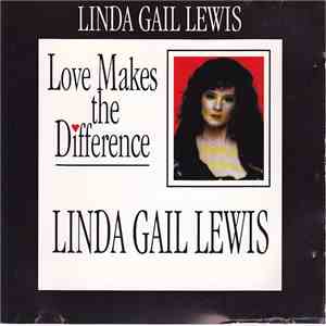Linda Gail Lewis - Love Makes The Difference FLAC