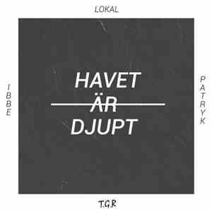 Lokal - Havet Är Djupt FLAC