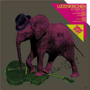 Lutzenkirchen - All That Jazz FLAC
