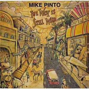 Mike Pinto - The West Is Still Wild FLAC