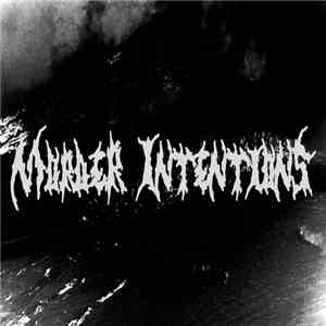 Murder Intentions - Murder Intentions FLAC