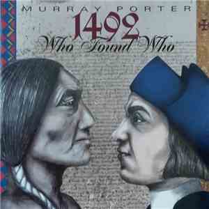 Murray Porter - 1492 Who Found Who FLAC