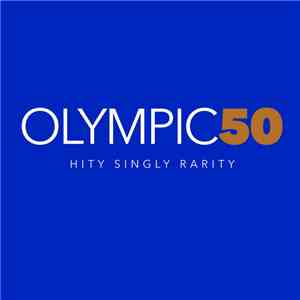 Olympic  - 50 - Hity Singly Rarity FLAC
