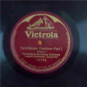 Philadelphia Symphony Orchestra, Leopold Stokowski - Tannhäuser Overture—Part 1 FLAC