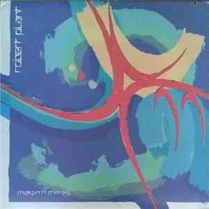 Robert Plant - Shaken 'N' Stirred FLAC