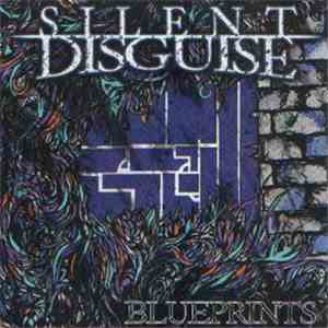 Silent Disguise - Blueprints FLAC