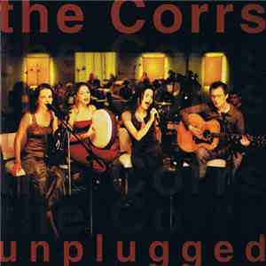 The Corrs - Unplugged FLAC