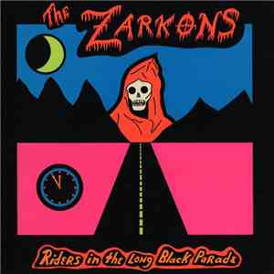 The Zarkons - Riders In The Long Black Parade FLAC