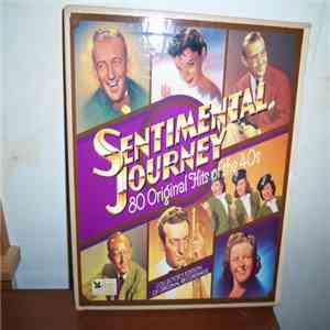 Various - Sentimental Journey - 80 Original Hits Of The '40s FLAC