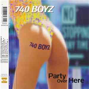 740 Boyz - Party Over Here FLAC
