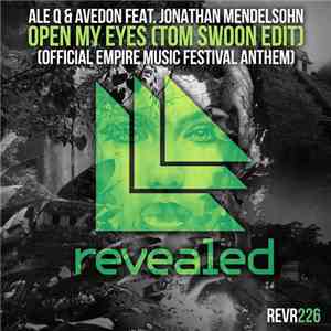 Ale Q & Avedon  Feat. Jonathan Mendelsohn - Open My Eyes (Tom Swoon Edit) (Official Empire Music Festival Anthem) FLAC