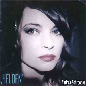 Andrea Schroeder - Helden FLAC