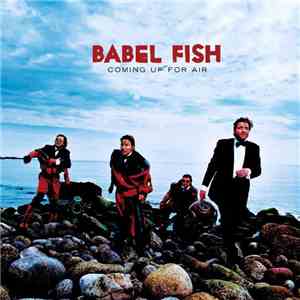 Babel Fish  - Coming Up For Air FLAC