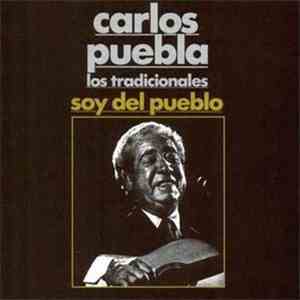 Carlos Puebla Los Tradicionales - Soy Del Pueblo FLAC