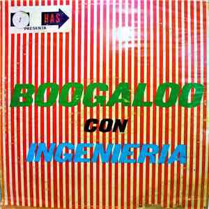Conjunto Ingenieria - Boogaloo Con Ingenieria FLAC