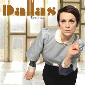 Dallas  - Take It All FLAC