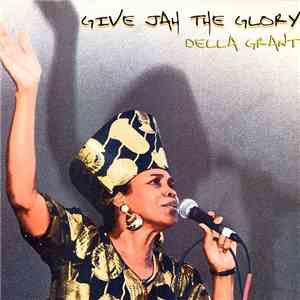 Della Grant - Give Jah The Glory FLAC