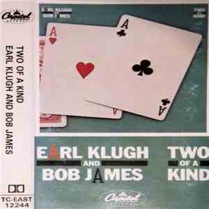 Earl Klugh and Bob James - Two Of A Kind FLAC