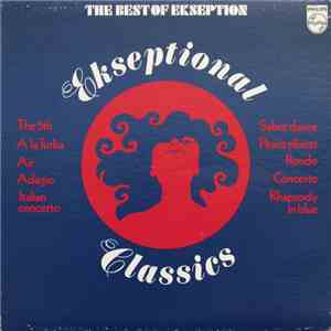 Ekseption - Ekseptional Classics - The Best Of Ekseption FLAC