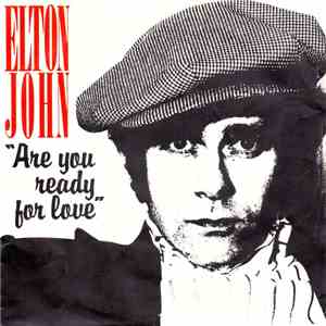 Elton John - Are You Ready For Love FLAC