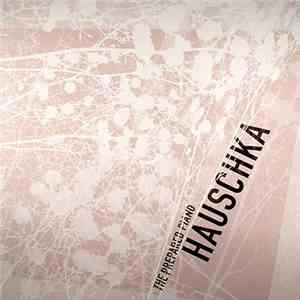 Hauschka - The Prepared Piano FLAC