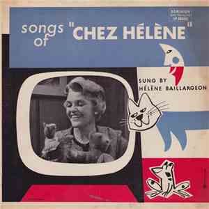 Hélène Baillargeon - Songs Of "Chez Hélène" FLAC