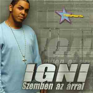 Igni - Szemben Az Árral FLAC