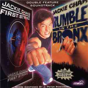 J. Peter Robinson - Jackie Chan's First Strike / Rumble In The Bronx FLAC