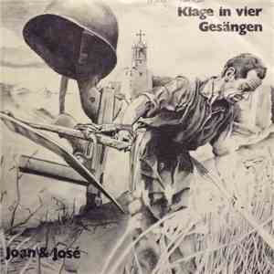 Joan & José - Klage In Vier Gesängen FLAC