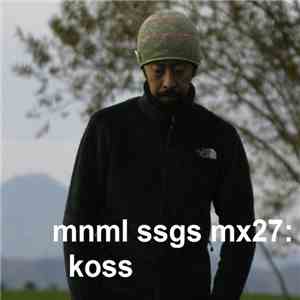 Koss - Mnml Ssgs Mx27 FLAC