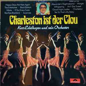 Kurt Edelhagen Und Sein Orchester - Charleston Ist Der Clou FLAC