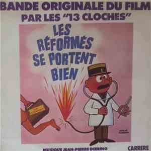 Les 13 Cloches - Les Réformés Se Portent Bien FLAC