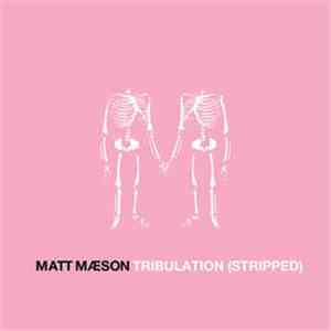 Matt Maeson - Tribulation (Stripped) FLAC