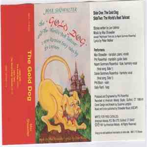 Max Showalter - The Gold Dog And The World's Best Tail Coat. 2 New Russian Fairy Tales By Lev Ustinov FLAC