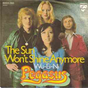 Pegasus  - The Sun Won't Shine Anymore FLAC