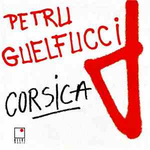 Petru Guelfucci - Corsica FLAC