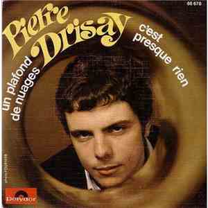Pierre Drisay - Un Plafond De Nuages - C'Est Presque Rien FLAC