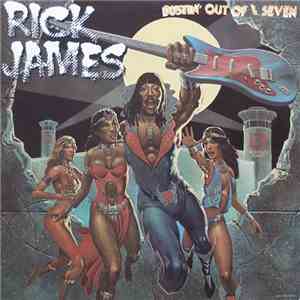 Rick James - Bustin' Out Of L Seven FLAC