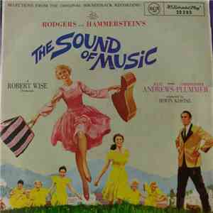 Rodgers And Hammerstein / Julie Andrews, Christopher Plummer, Irwin Kostal - The Sound Of Music (An Original Soundtrack Recording) FLAC