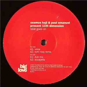 Seamus Haji & Paul Emanuel Present 11th Dimension - Beat Goes On FLAC