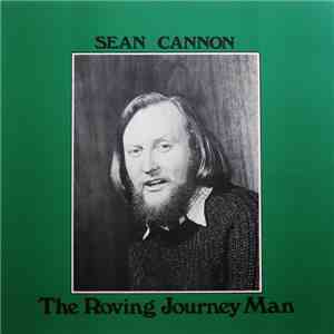 Seán Cannon - The Roving Journey Man FLAC