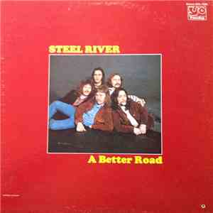 Steel River - A Better Road FLAC