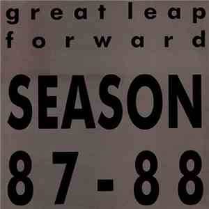 The Great Leap Forward - Season 87-88 FLAC